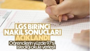 LGS birinci nakil sonuçları açıklandı