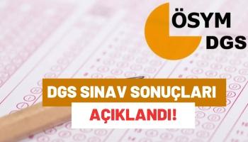 DGS Sonuçları Açıklandı!