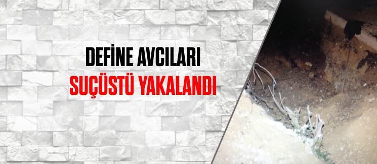 Define avcıları suçüstü yakalandı