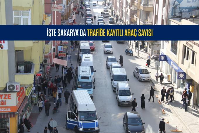 İşte Sakarya'da trafiğe kayıtlı araç sayısı