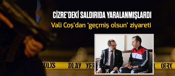 Vali Coş'dan yaralı polislere ziyaret