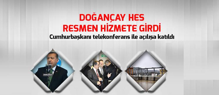 Doğançay HES resmen hizmete girdi