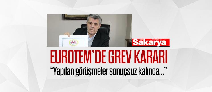 EUROTEMde grev kararı