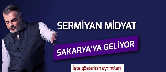 Sermiyan Midyat Sakarya'ya geliyor