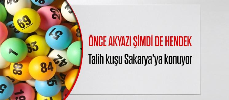 Talih kuşu Sakarya'ya konuyor