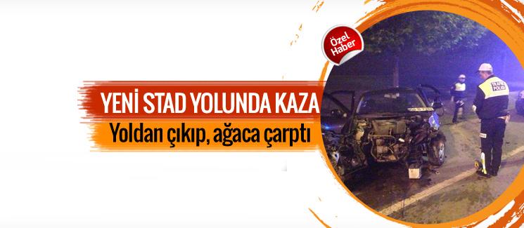 Yeni stad yolunda kaza