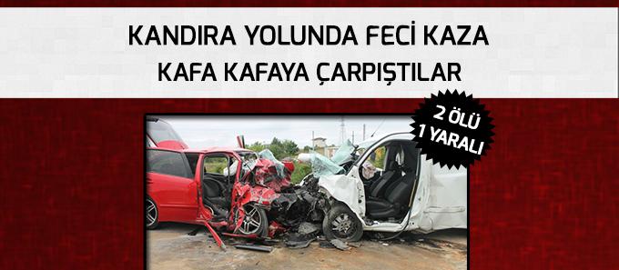 Kandıra yolunda feci kaza