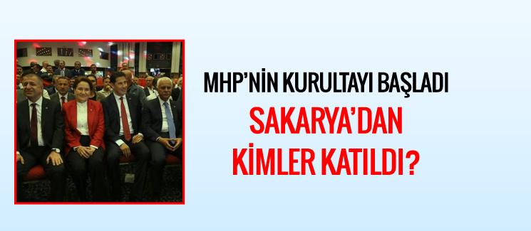 MHP'nin kurultayına Sakarya'dan kimler katıldı