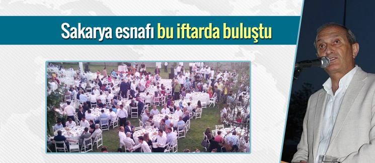 Sakarya esnafı bu iftarda buluştu