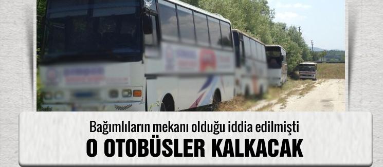 O otobüsler kalkacak