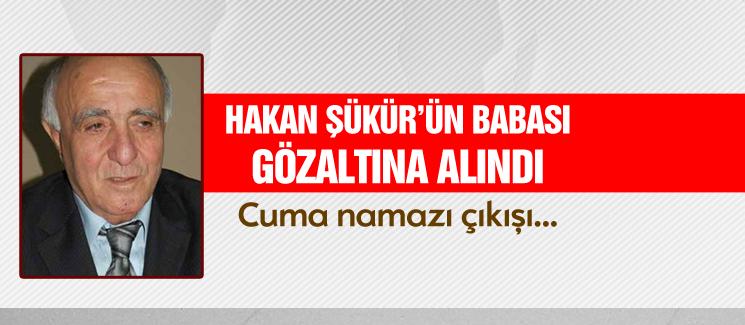 Hakan Şükür'ün babası gözaltına alındı