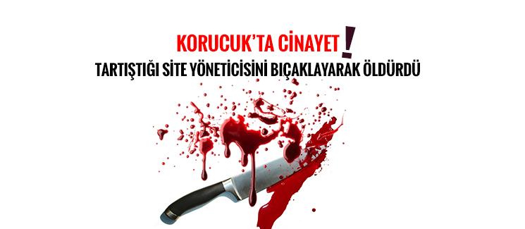 Korucuk'ta cinayet!