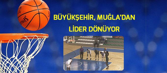 Büyükşehir Muğladan Lider Dönüyor
