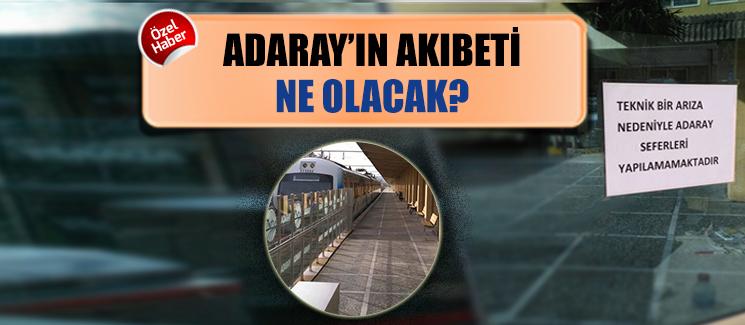 Adaray'ın akıbeti ne olacak?