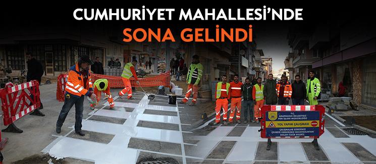 Cumhuriyet Mahallesi'nde sona gelindi