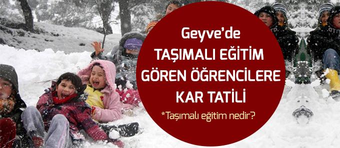 Geyve'de taşımalı eğitime kar tatili