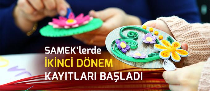 SAMEKlerde ikinci dönem kayıtları başladı