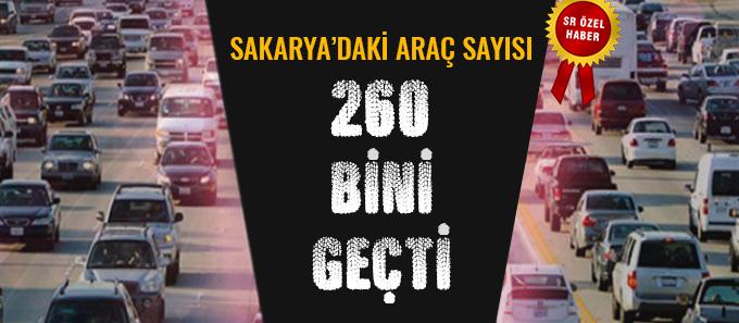 Sakarya'daki araç sayısı 260 bini geçti
