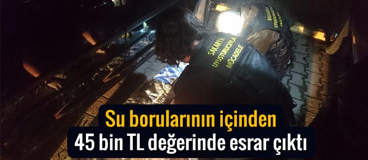 Boruların içinde 45 bin TL değerinde esrar bulundu