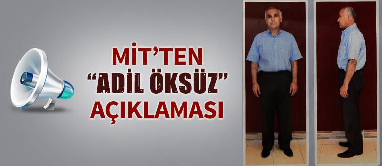 MİT'ten Adil Öksüz açıklaması