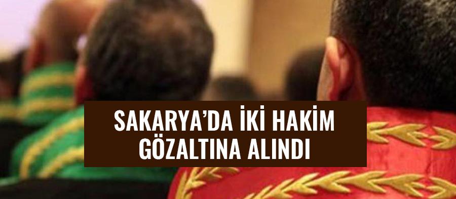 İki hakim gözaltına alındı