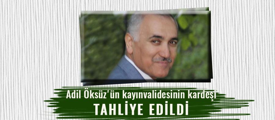 Adil Öksüz'ün kayınvalidesinin kardeşi tahliye edildi