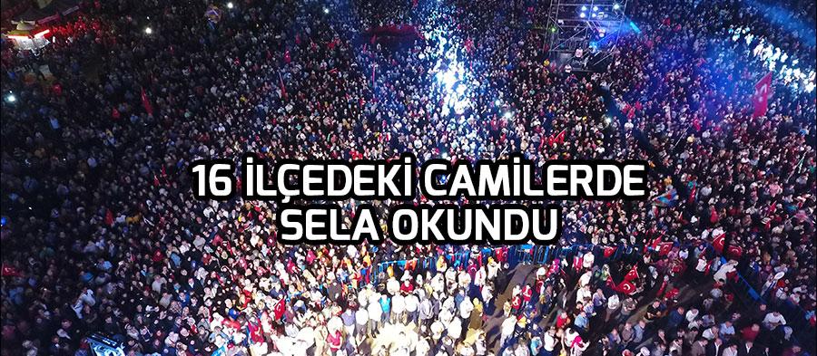 Sakaryada 16 ilçedeki camilerde Sela okundu