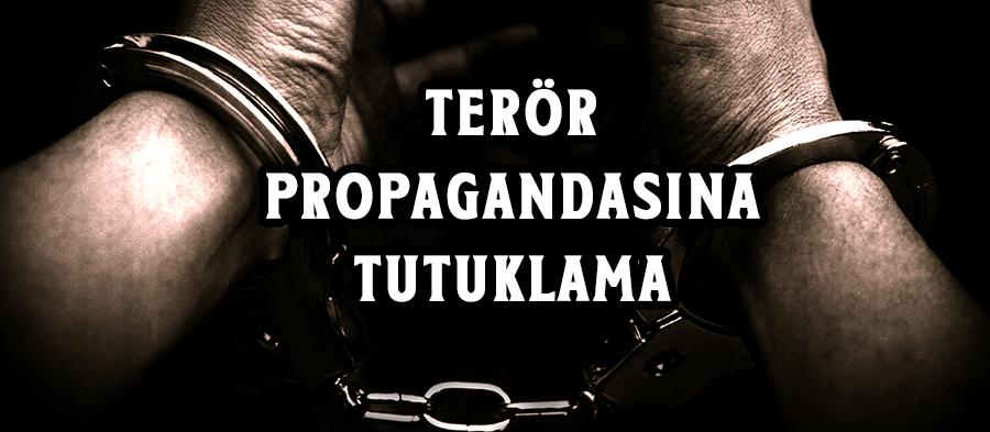 Sakarya'da terör propagandasına tutuklama