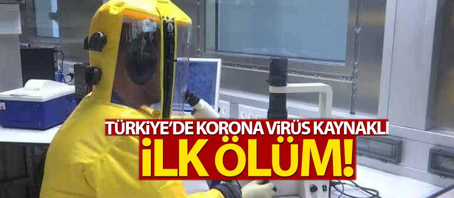 Türkiye'de Koronavirüsten ilk ölüm