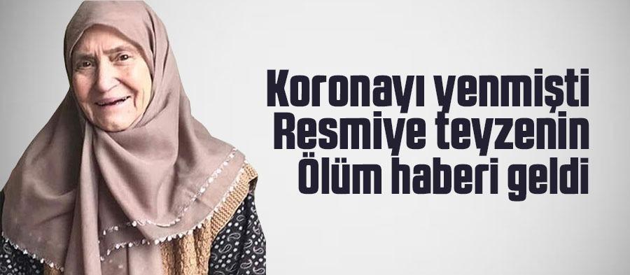 Koronayı yenen Resmiye teyzeden acı haber