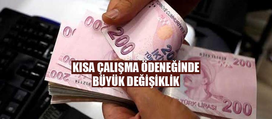 Kısa çalışma ödeneğinde büyük değişiklik