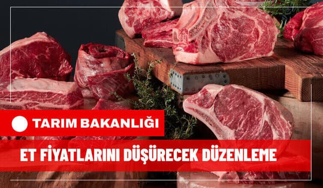 Bakanlıktan Yeni Adım Et Fiyatları Düşebilir