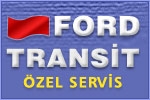 Ford Transit Özel Servisi