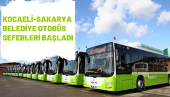 Kocaeli İle Sakarya Arasında Belediye Otobüs Seferleri Başladı